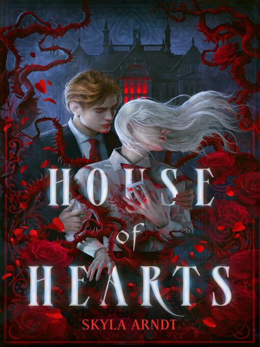 Title details for House of Hearts by Skyla Arndt - Available